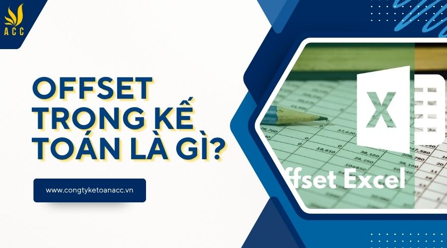 Offset trong kế toán là gì?
