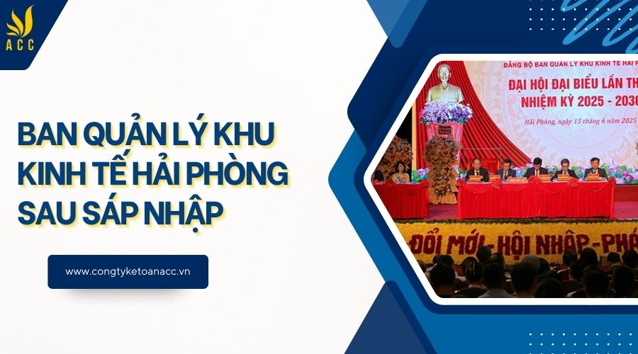 Ban Quản lý Khu kinh tế Hải Phòng sau sáp nhập