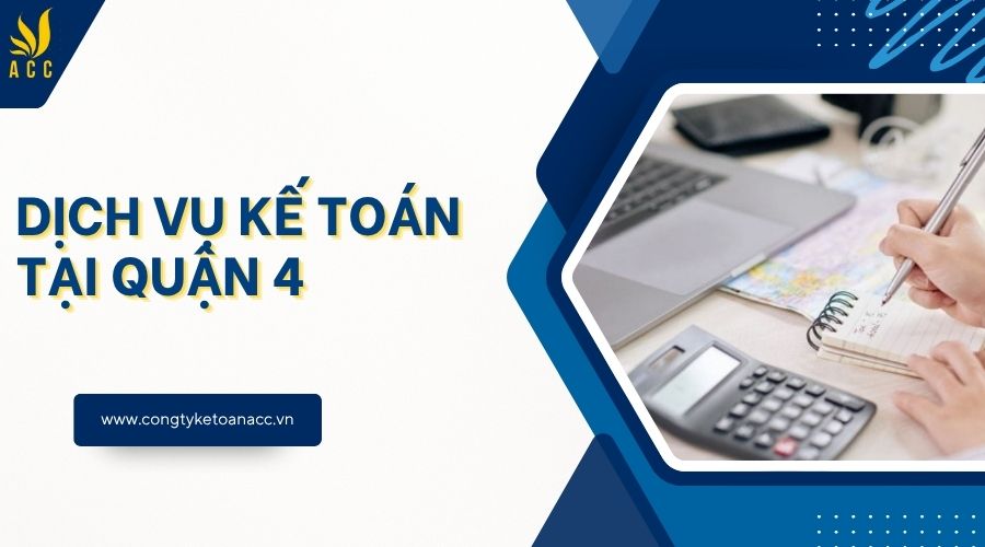 Dịch vụ kế toán tại Quận 4