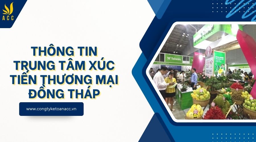 Thông tin Trung tâm Xúc tiến thương mại Đồng Tháp