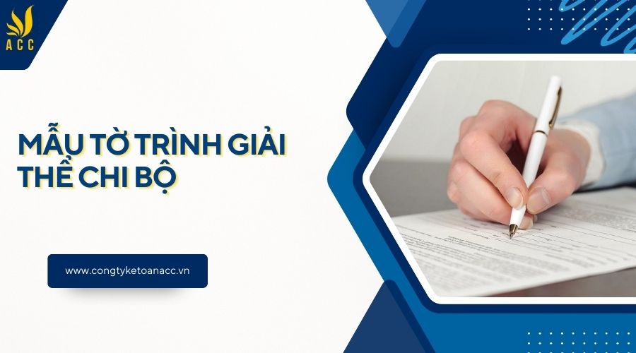 Mẫu tờ trình giải thể chi bộ