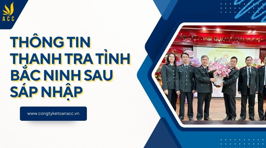 Thông tin Thanh tra tỉnh Bắc Ninh sau sáp nhập