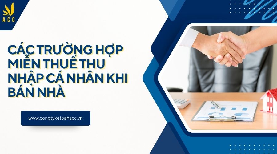 Các trường hợp miễn thuế thu nhập cá nhân khi bán nhà
