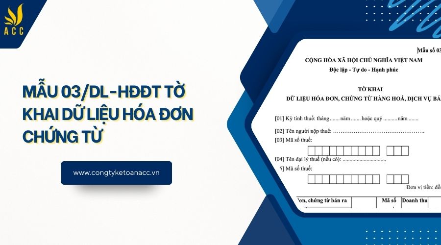 Mẫu 03/DL-HĐĐT tờ khai dữ liệu hóa đơn chứng từ