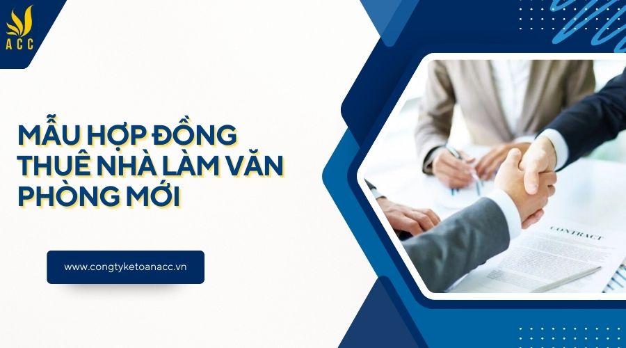 Mẫu hợp đồng thuê nhà làm văn phòng mới