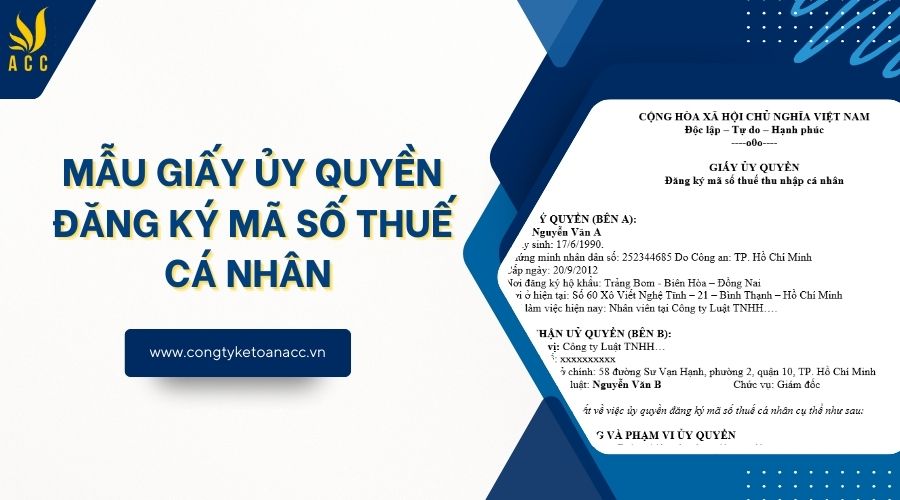 Mẫu giấy ủy quyền đăng ký mã số thuế cá nhân                                                                                                                                                                                                                                                                                                                                                                                                                                                                                                                                                                                                                       