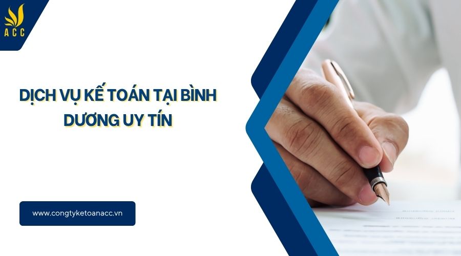 Dịch vụ kế toán tại Bình Dương uy tín