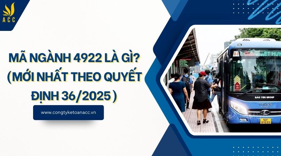 Mã ngành 4922 là gì? (Mới nhất theo quyết định 36/2025)