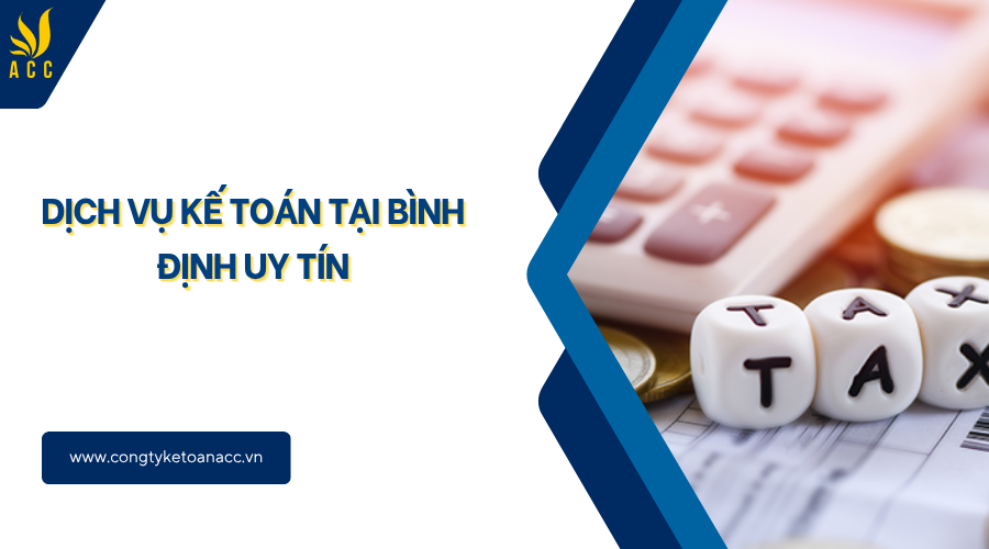 Dịch vụ kế toán tại Bình Định uy tín