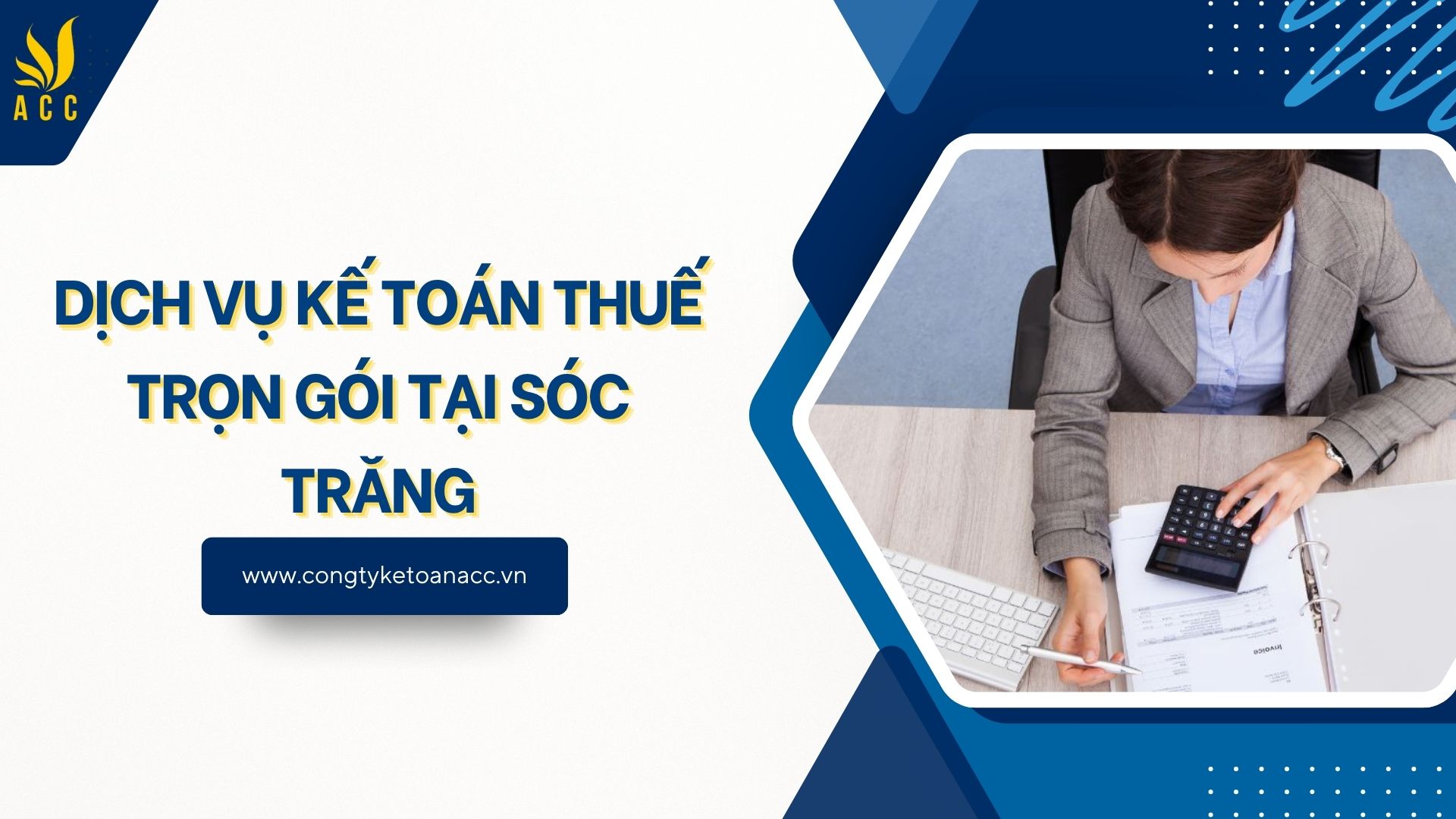 Dịch vụ kế toán thuế trọn gói tại Sóc Trăng