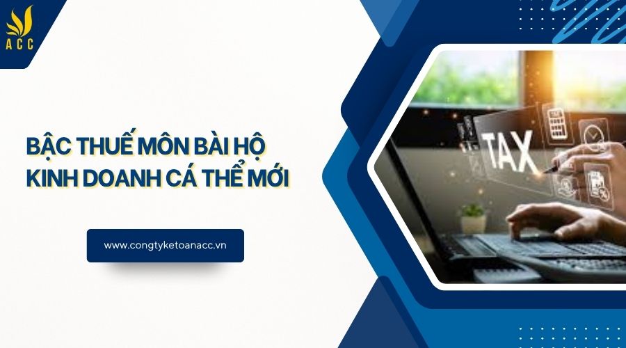 Bậc thuế môn bài hộ kinh doanh cá thể mới