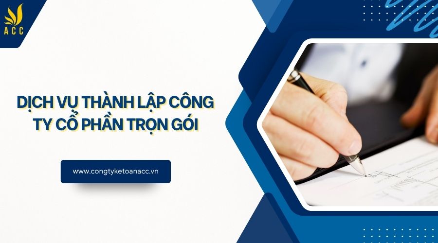 Dịch vụ thành lập công ty cổ phần trọn gói