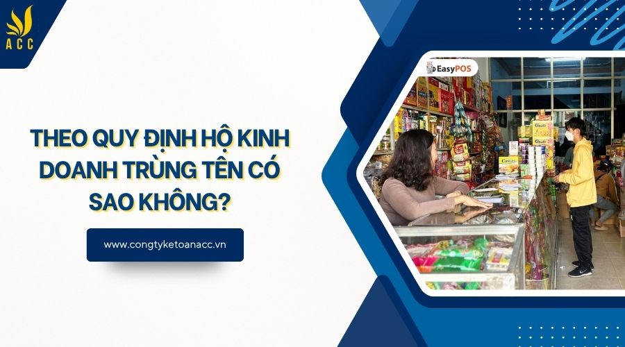 Theo quy định hộ kinh doanh trùng tên có sao không?