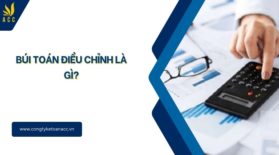 Búi toán điều chỉnh là gì?