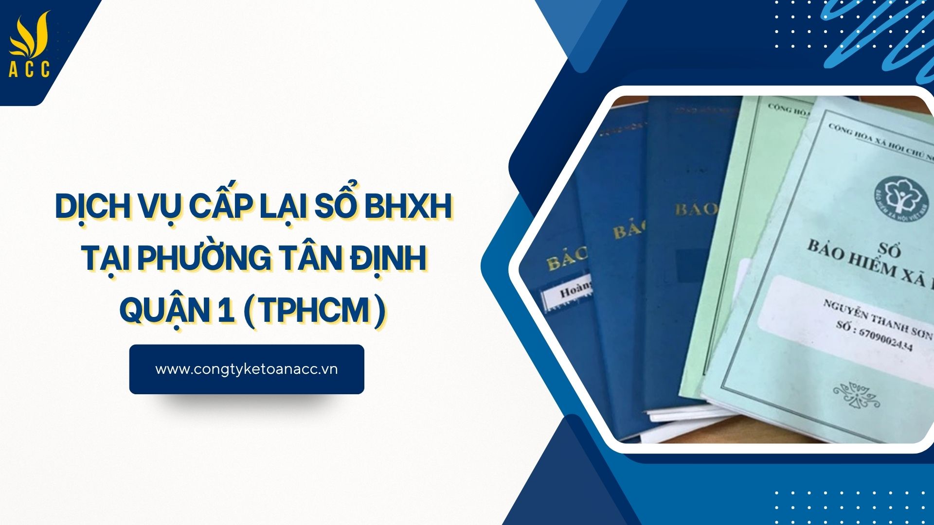 Dịch vụ cấp lại sổ BHXH tại Phường Tân Định Quận 1 (TPHCM)