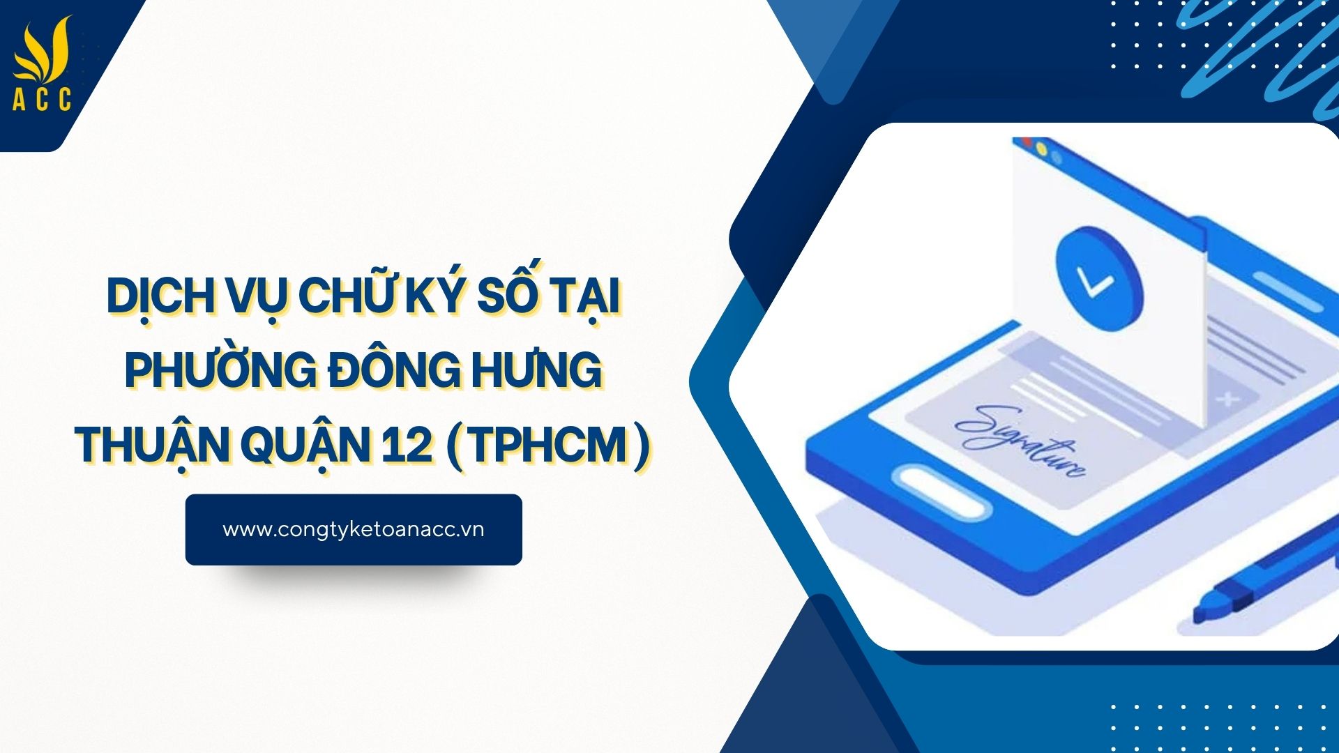 Dịch vụ chữ ký số tại Phường Đông Hưng Thuận Quận 12 (TPHCM)