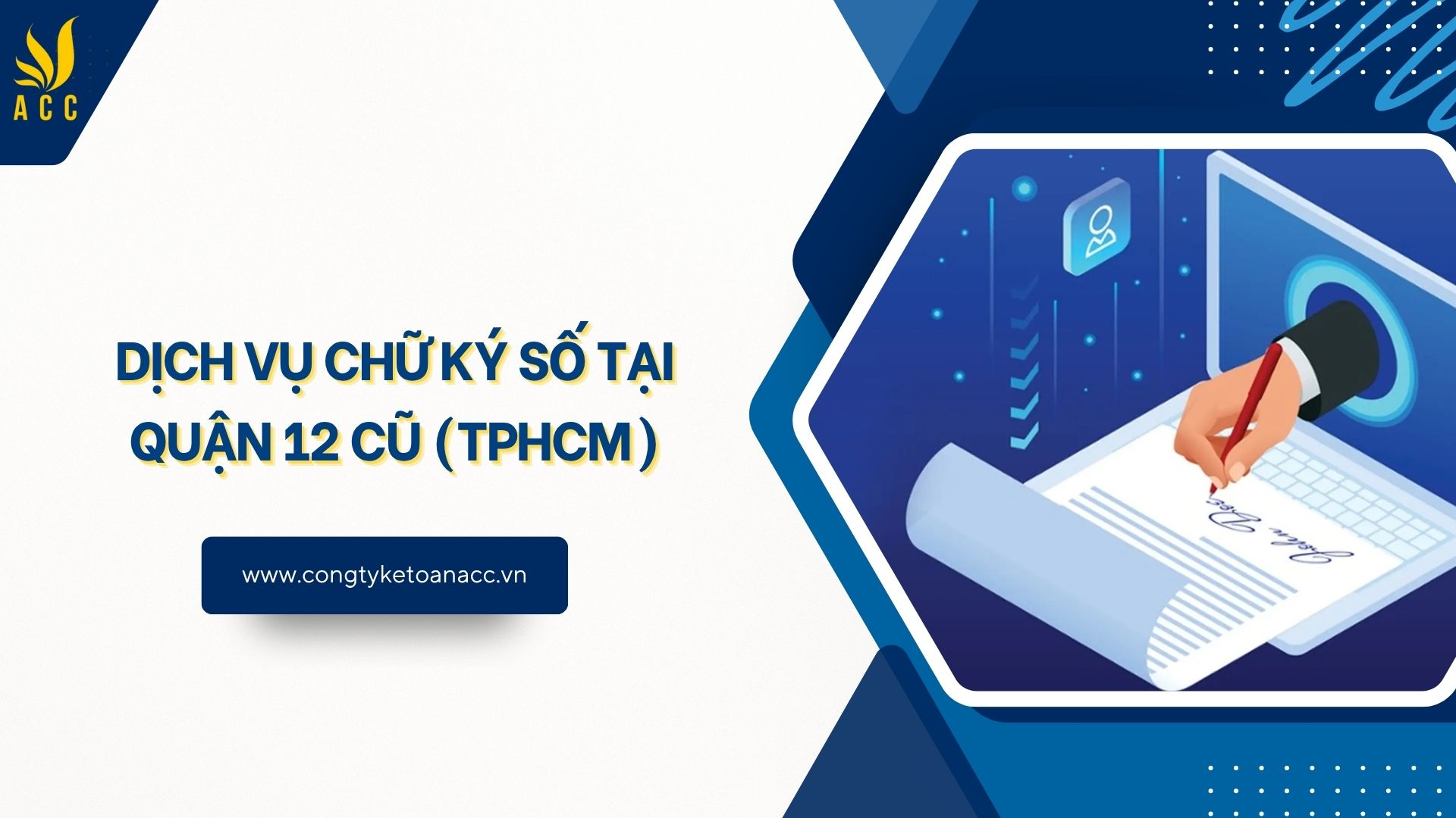 Dịch vụ chữ ký số tại Quận 12 cũ (TPHCM)
