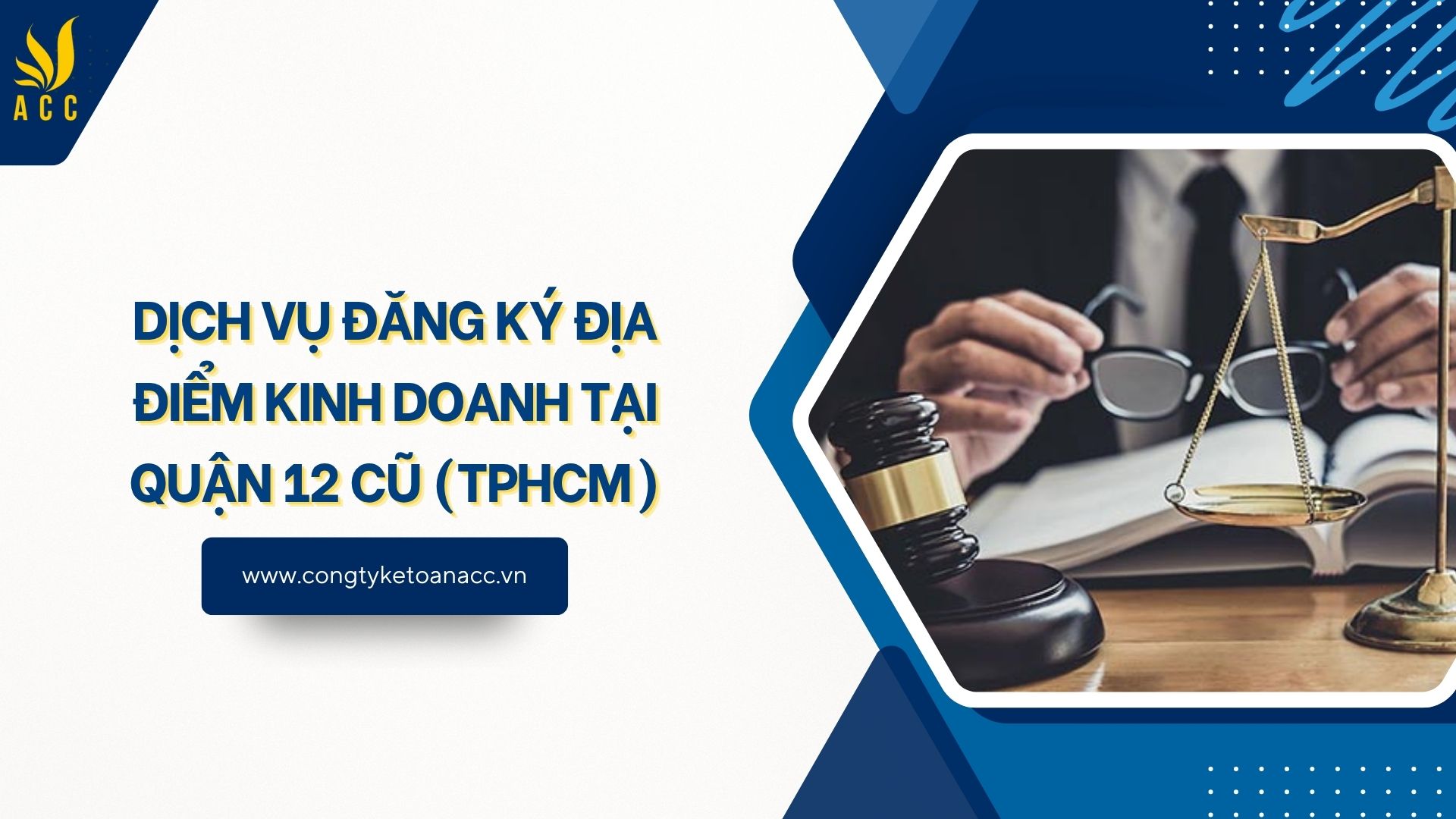 Dịch vụ đăng ký địa điểm kinh doanh tại Quận 12 cũ (TPHCM)