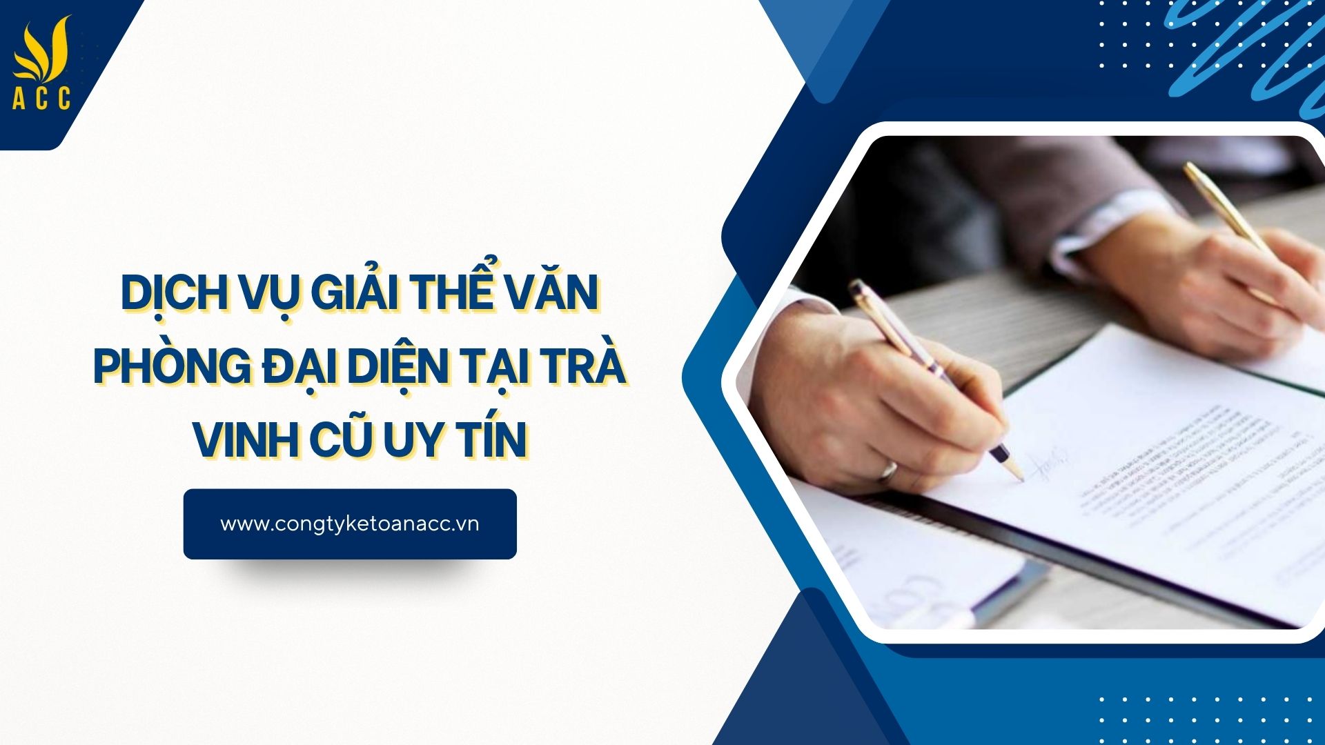Dịch vụ giải thể văn phòng đại diện tại Trà Vinh cũ uy tín