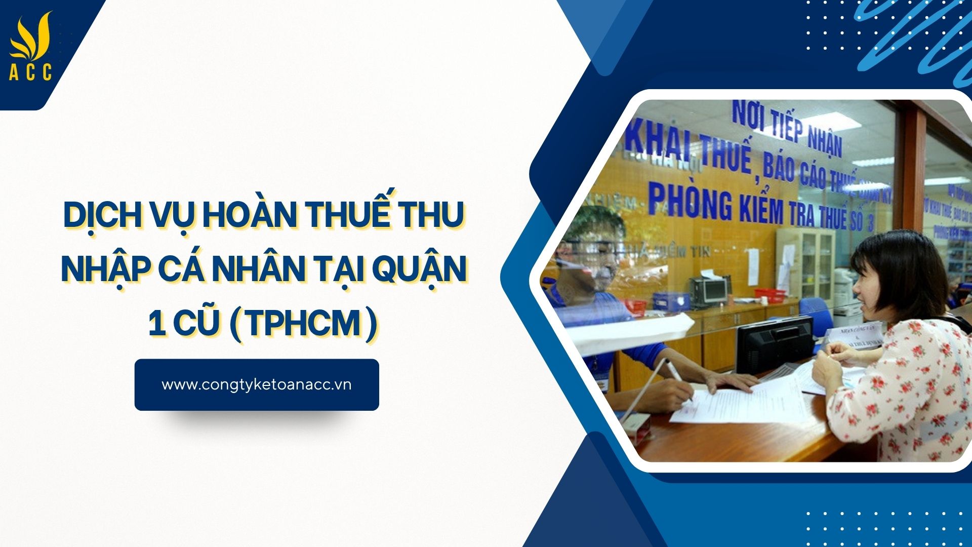 Dịch vụ hoàn thuế thu nhập cá nhân tại Quận 1 cũ (TPHCM)
