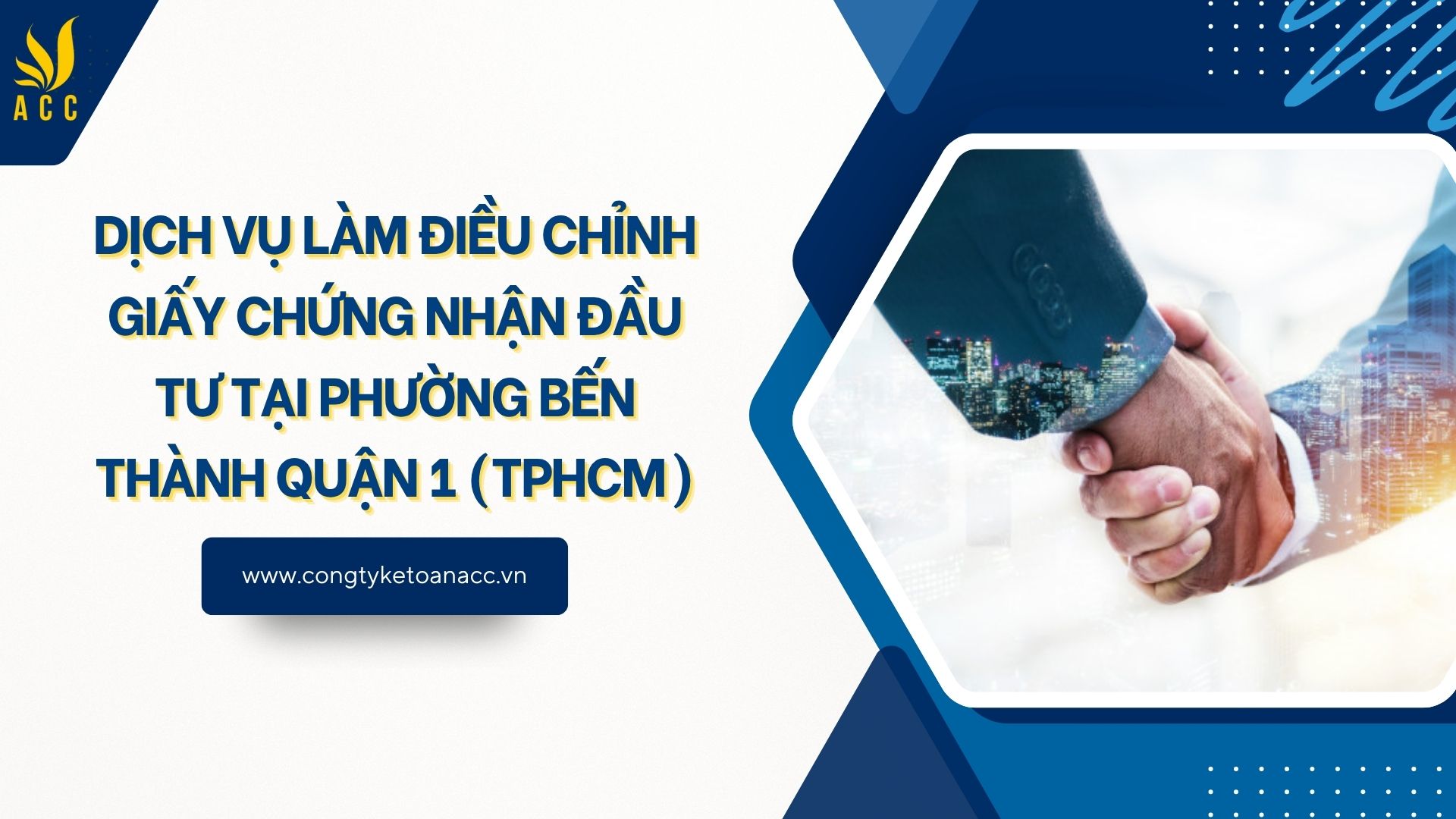 Dịch vụ làm điều chỉnh giấy chứng nhận đầu tư tại Phường Bến Thành Quận 1 (TPHCM)