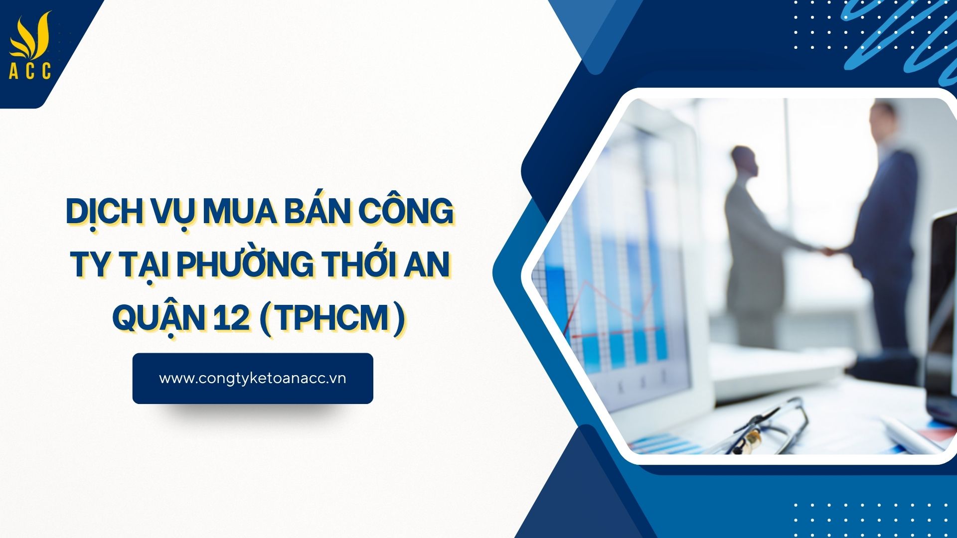 Dịch vụ mua bán công ty tại Phường Thới An Quận 12 (TPHCM)