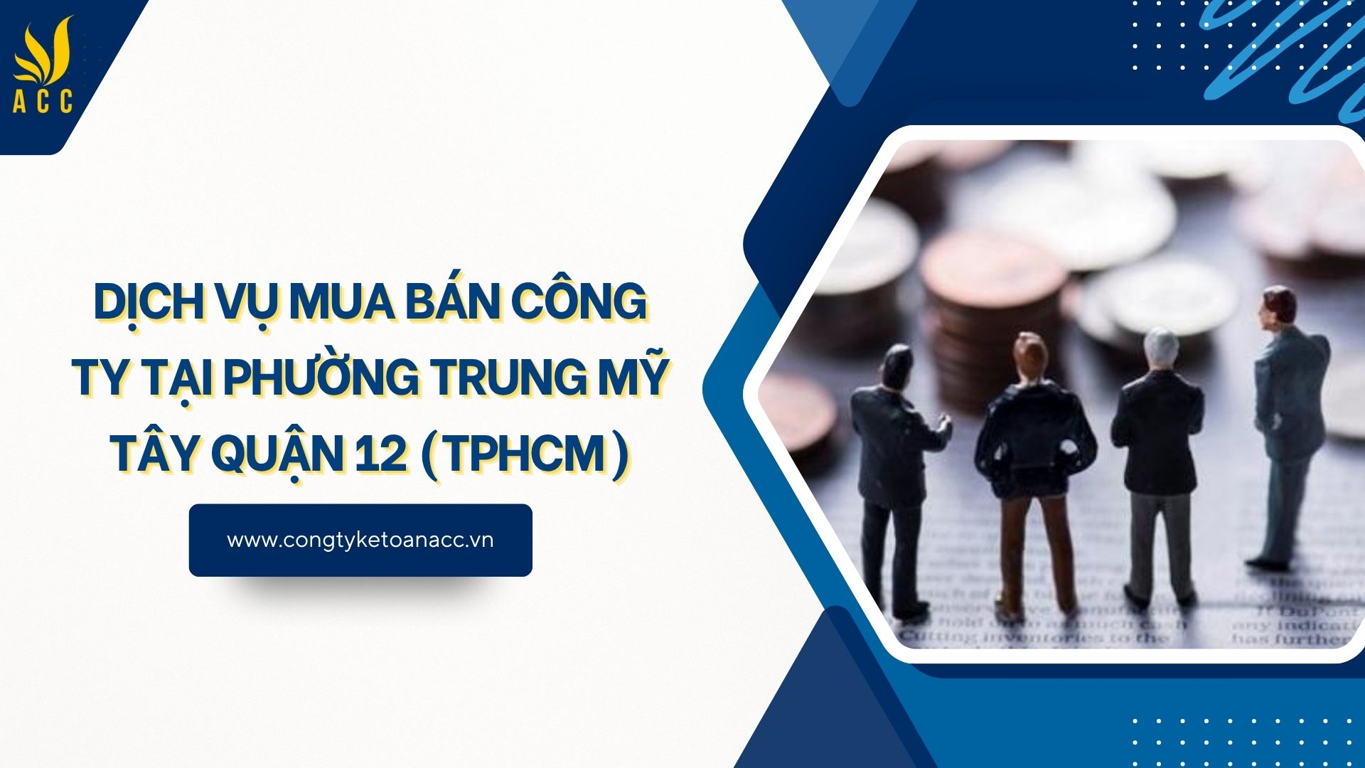 Dịch vụ mua bán công ty tại Phường Trung Mỹ Tây Quận 12 (TPHCM)