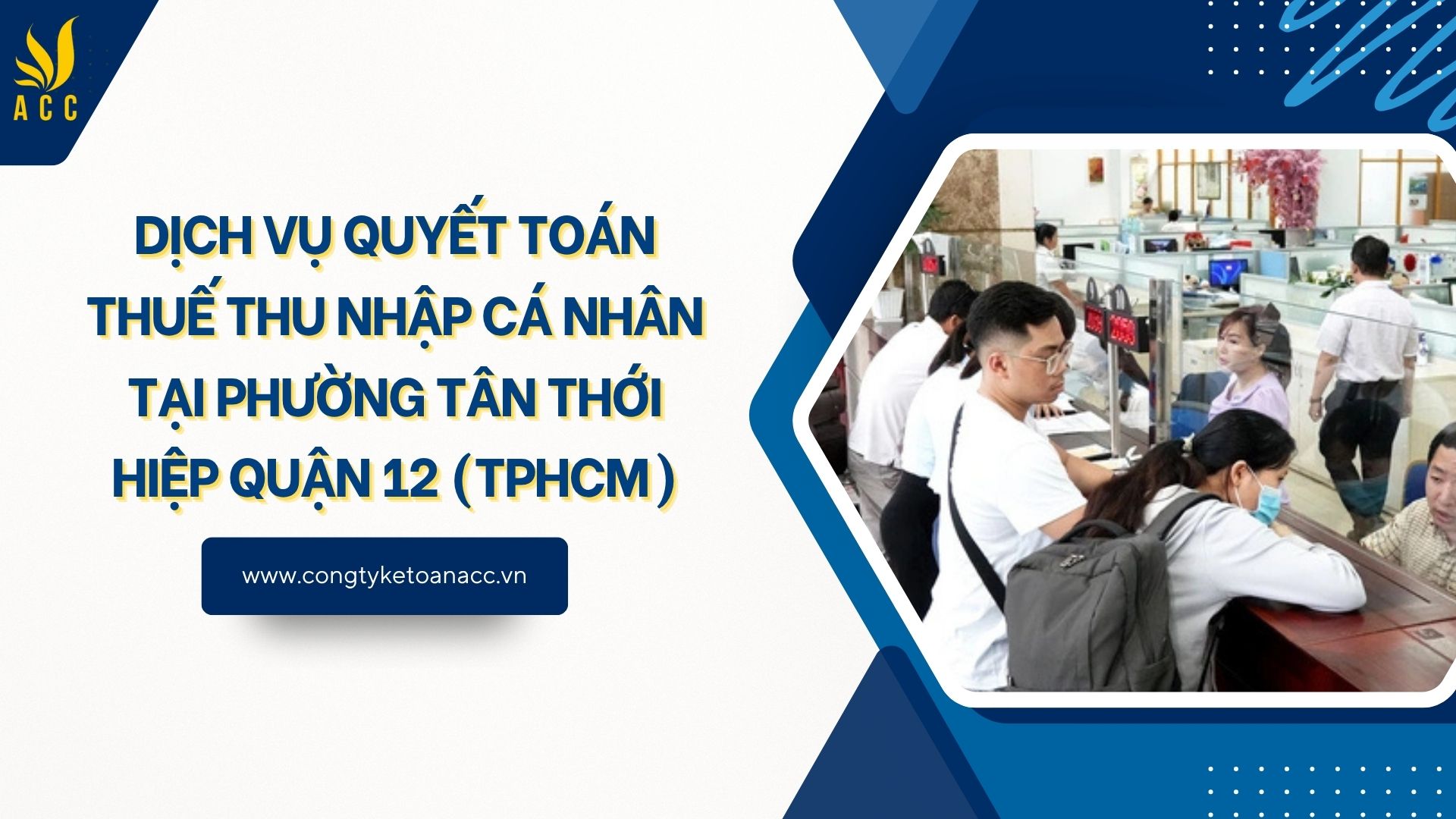 Dịch vụ quyết toán thuế thu nhập cá nhân tại Phường Tân Thới Hiệp Quận 12 (TPHCM)