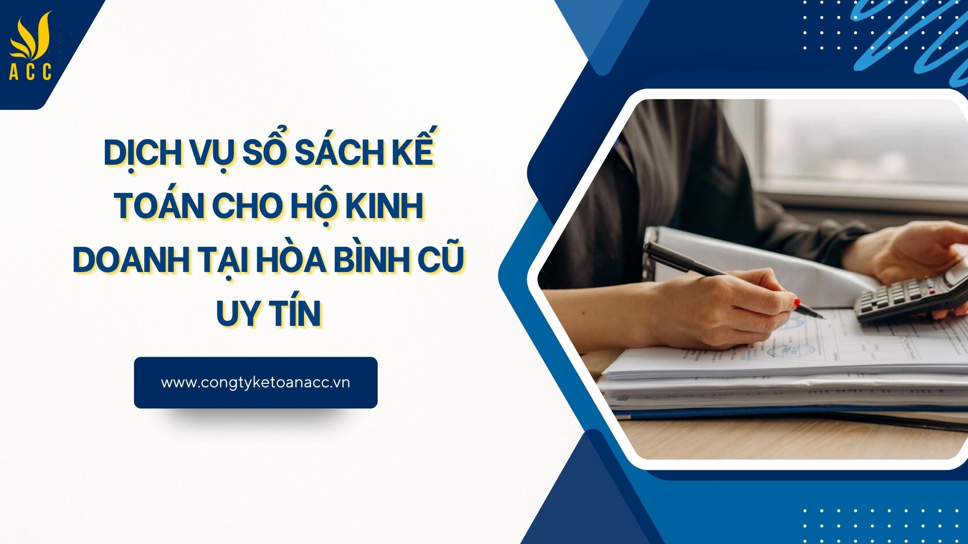 Dịch vụ sổ sách kế toán cho hộ kinh doanh tại Hòa Bình cũ uy tín