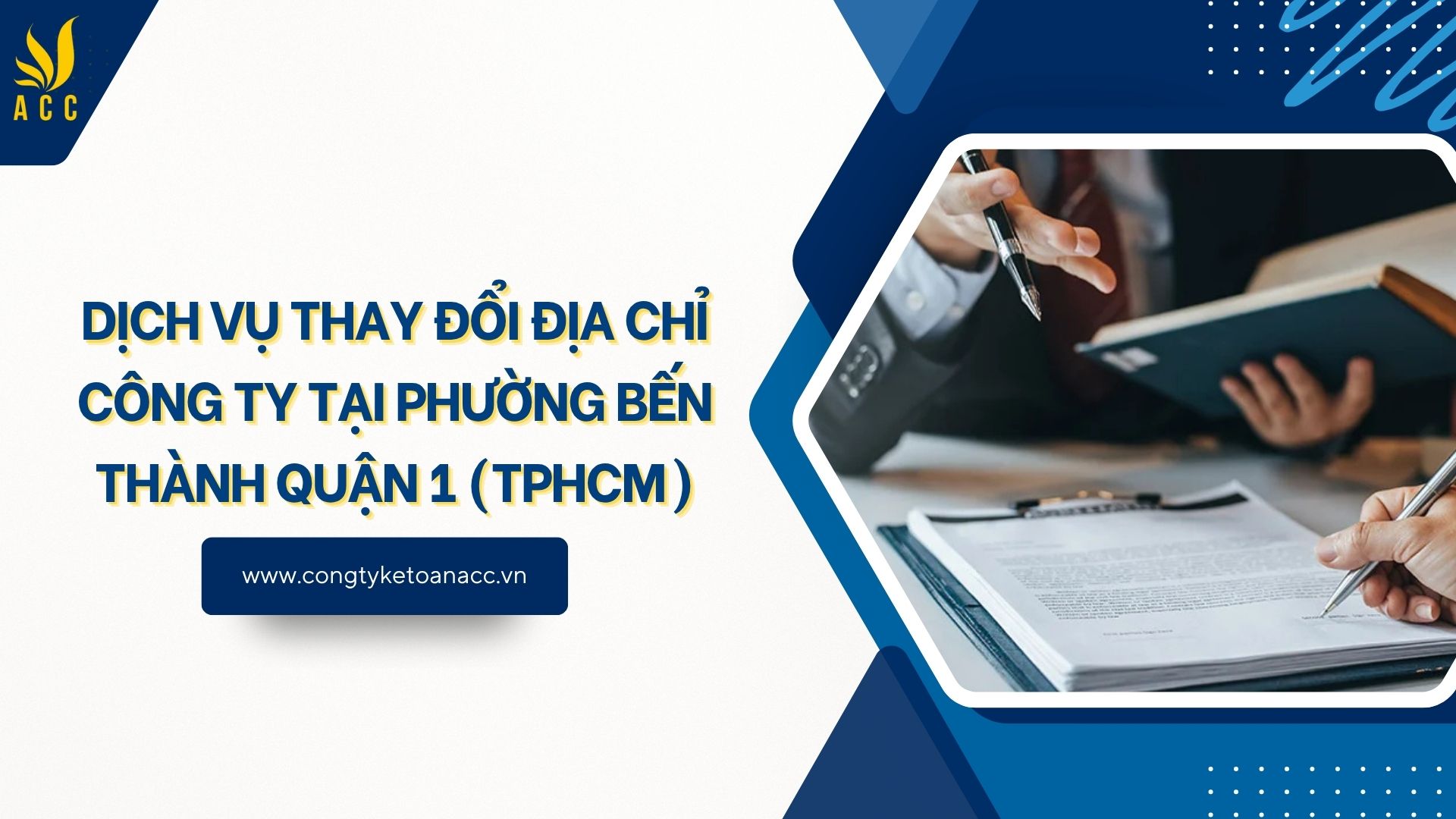 Dịch vụ thay đổi địa chỉ công ty tại Phường Bến Thành Quận 1 (TPHCM)