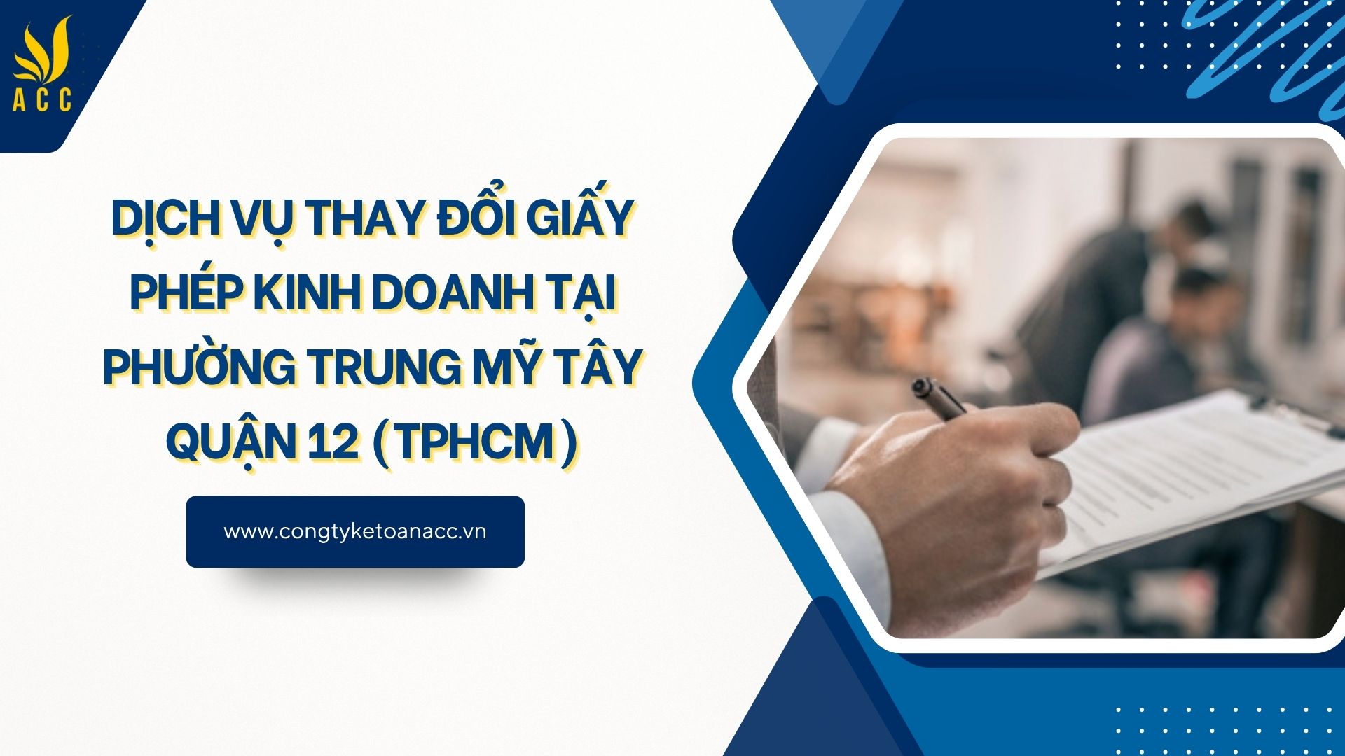 Dịch vụ thay đổi giấy phép kinh doanh tại Phường Trung Mỹ Tây Quận 12 (TPHCM)