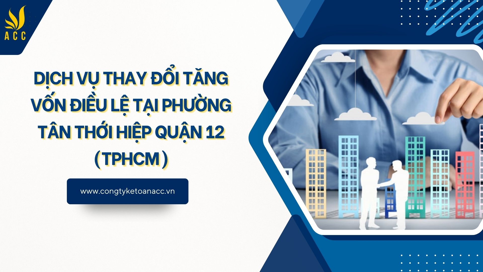 Dịch vụ thay đổi tăng vốn điều lệ tại Phường Tân Thới Hiệp Quận 12 (TPHCM)