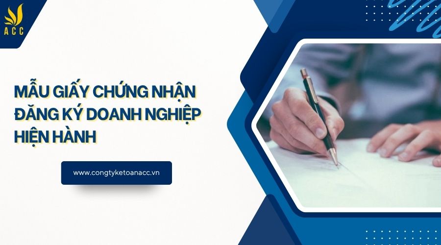 Mẫu giấy chứng nhận đăng ký doanh nghiệp hiện hành