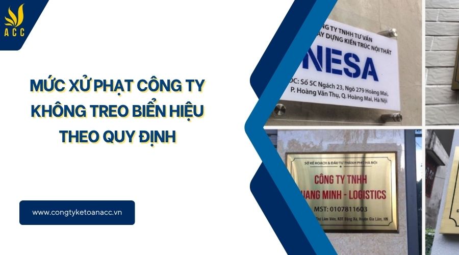 Mức xử phạt công ty không treo biển hiệu theo quy định