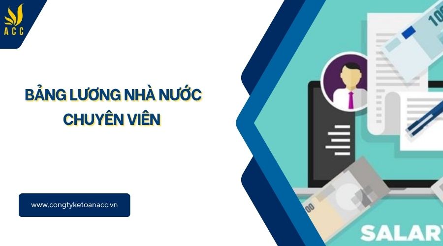 Bảng lương nhà nước chuyên viên 