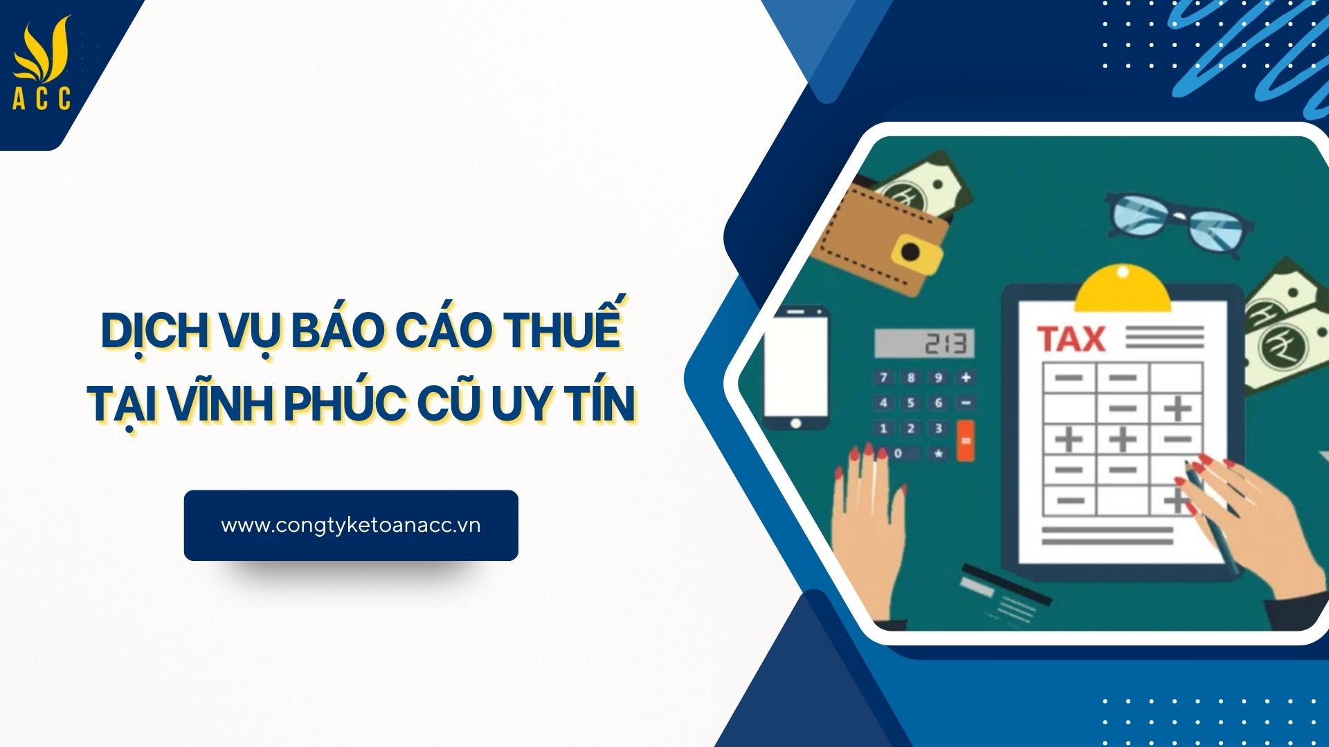 Dịch vụ báo cáo thuế tại Vĩnh Phúc cũ uy tín