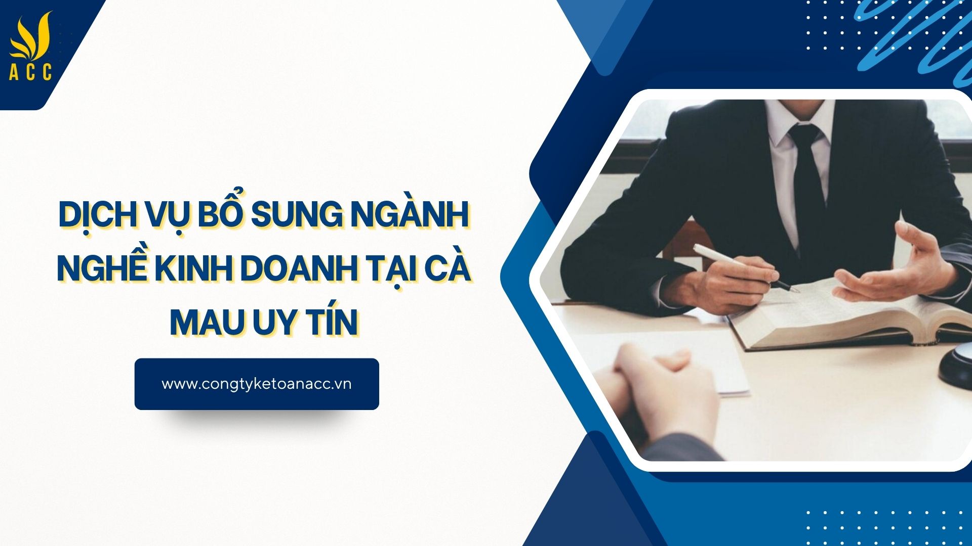 Dịch vụ bổ sung ngành nghề kinh doanh tại Cà Mau uy tín