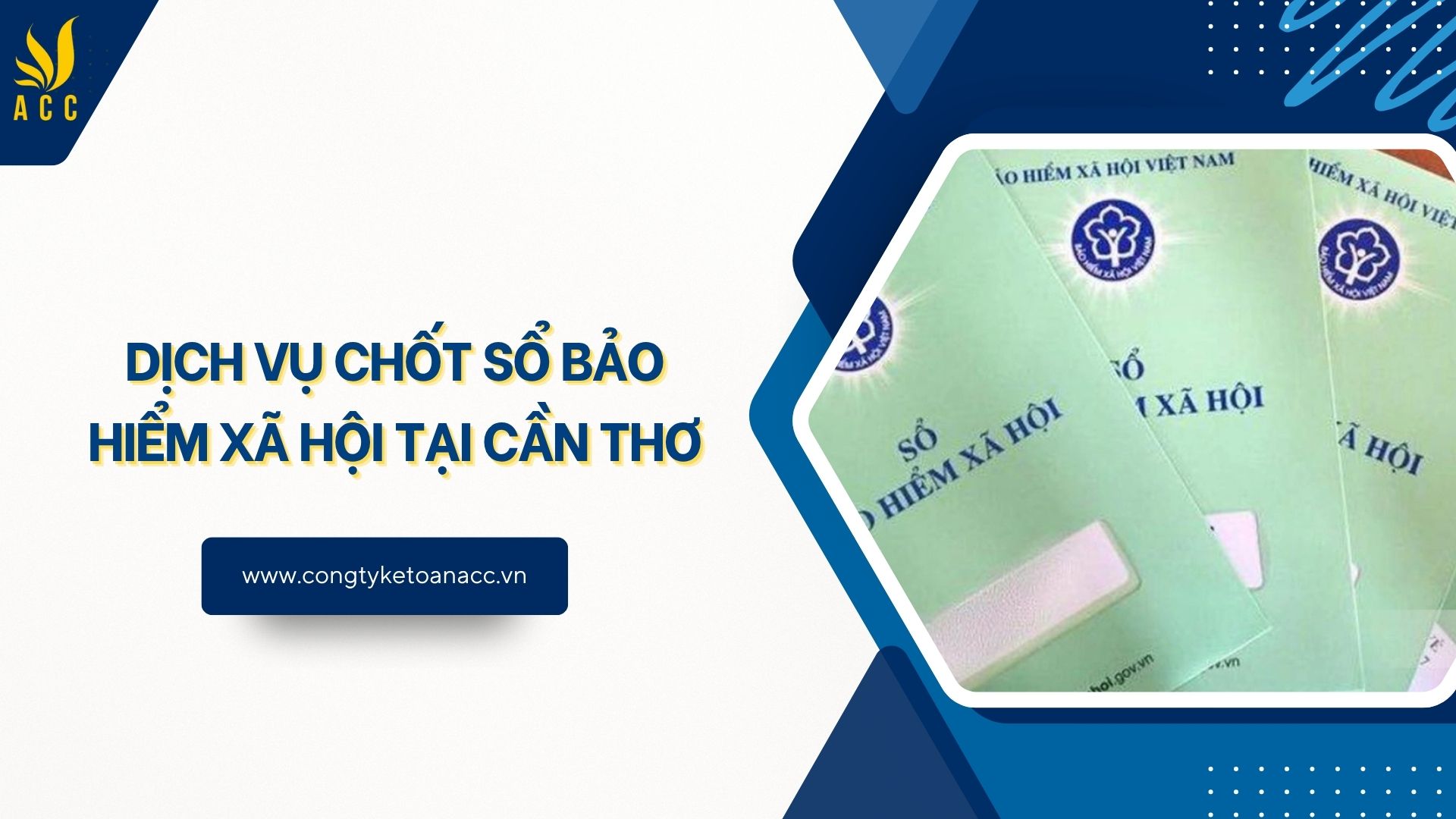 Dịch vụ chốt sổ bảo hiểm xã hội tại Cần Thơ
