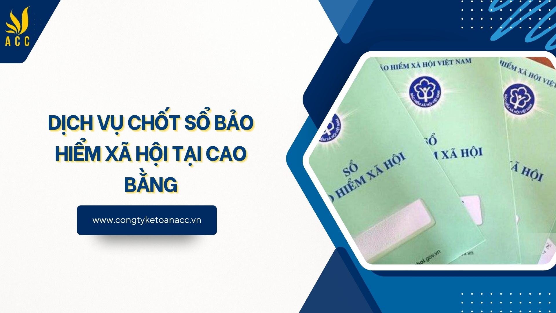 Dịch vụ chốt sổ bảo hiểm xã hội tại Cao Bằng