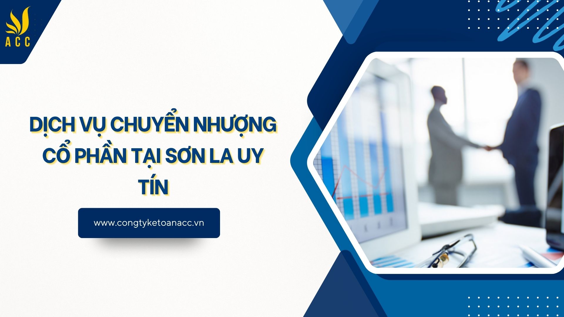 Dịch vụ chuyển nhượng cổ phần tại Sơn La uy tín