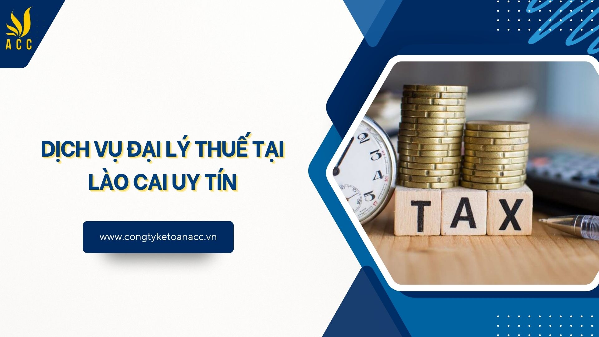 Dịch vụ đại lý thuế tại Lào Cai uy tín