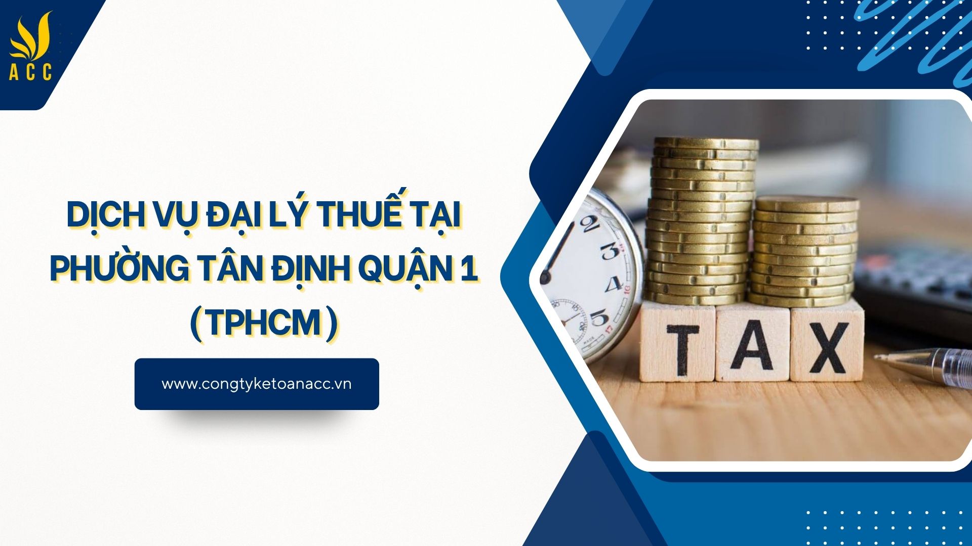 Dịch vụ đại lý thuế tại Phường Tân Định Quận 1 (TPHCM)