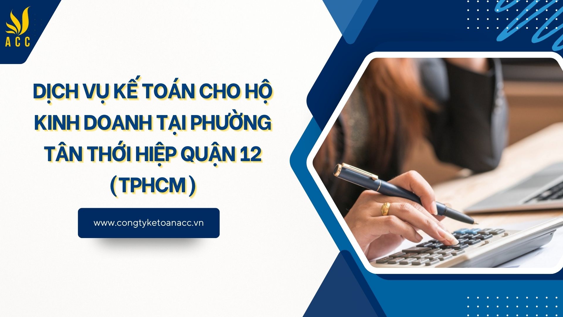 Dịch vụ kế toán cho hộ kinh doanh tại Phường Tân Thới Hiệp Quận 12 (TPHCM)