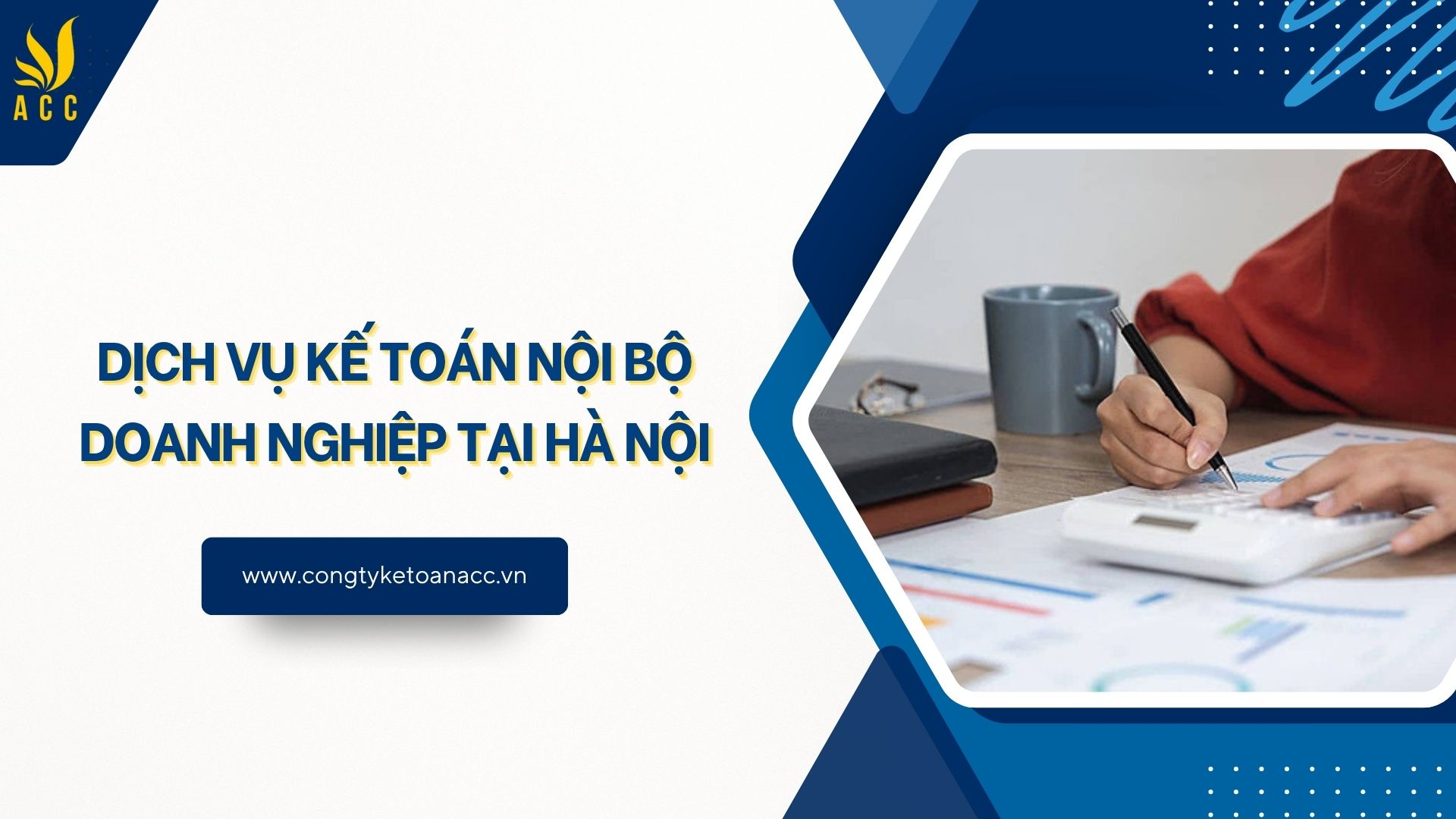 Dịch vụ kế toán nội bộ doanh nghiệp tại Hà Nội
