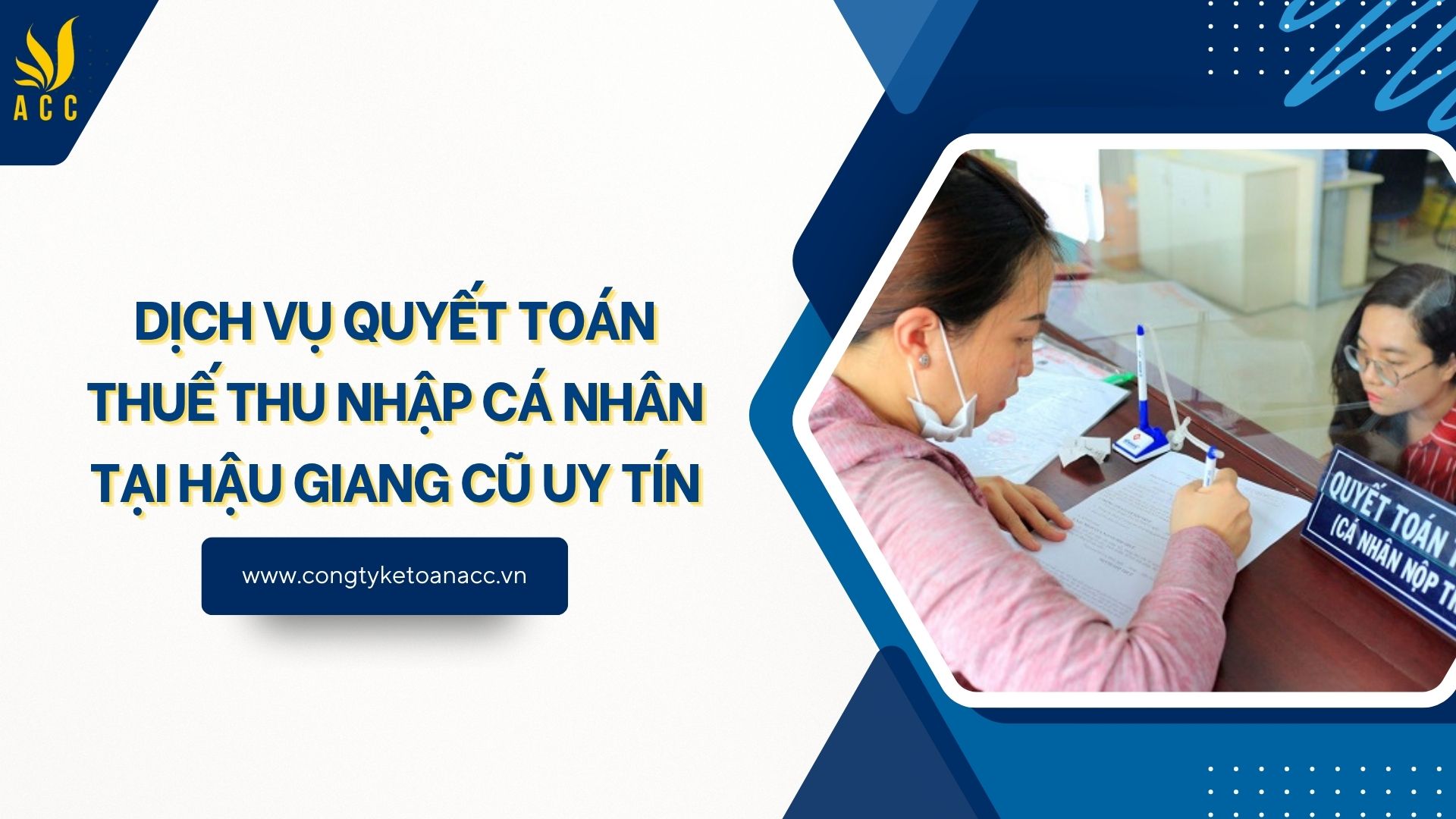 Dịch vụ quyết toán thuế thu nhập cá nhân tại Hậu Giang cũ uy tín