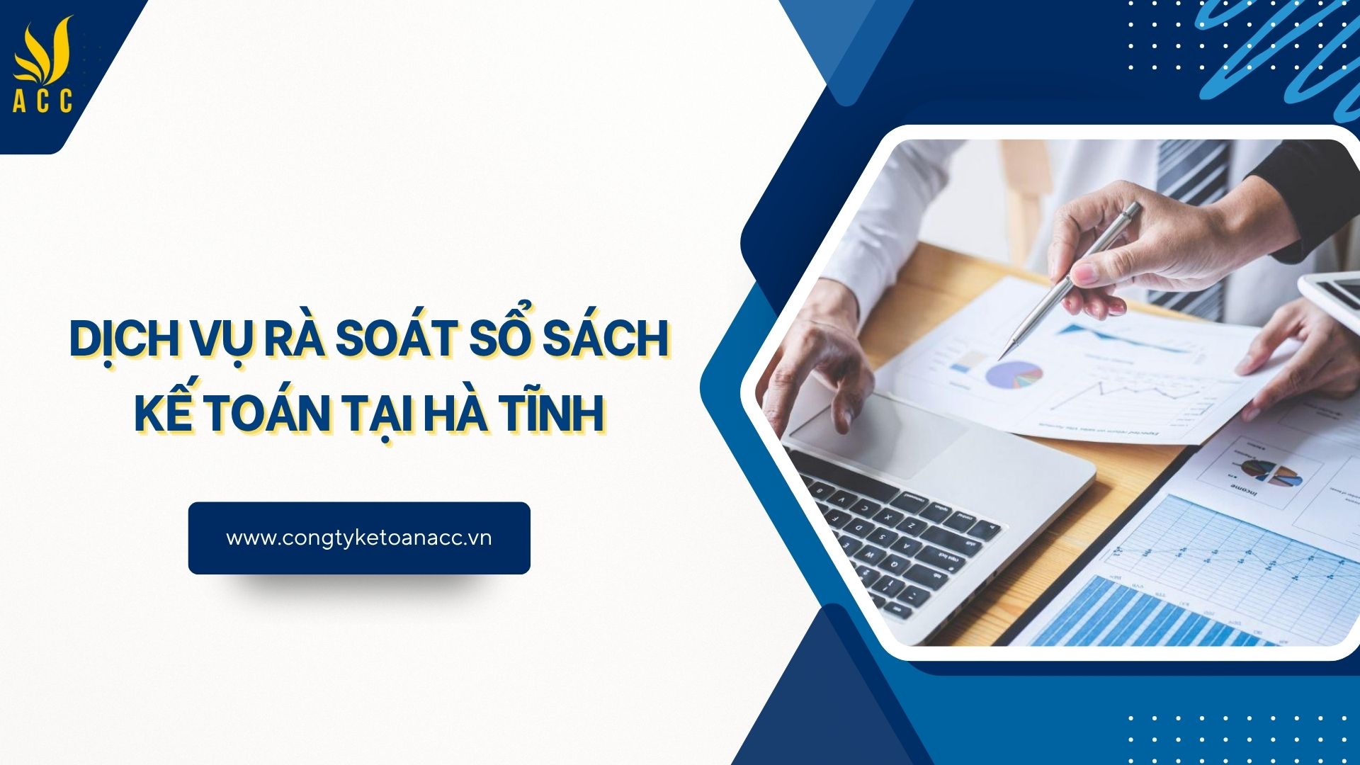 Dịch vụ rà soát sổ sách kế toán tại Hà Tĩnh