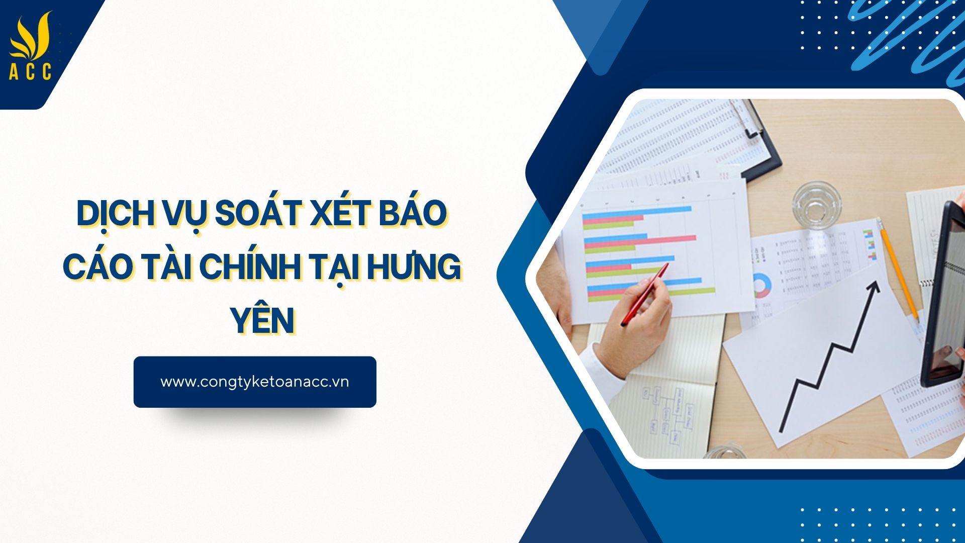 Dịch vụ soát xét báo cáo tài chính tại Hưng Yên