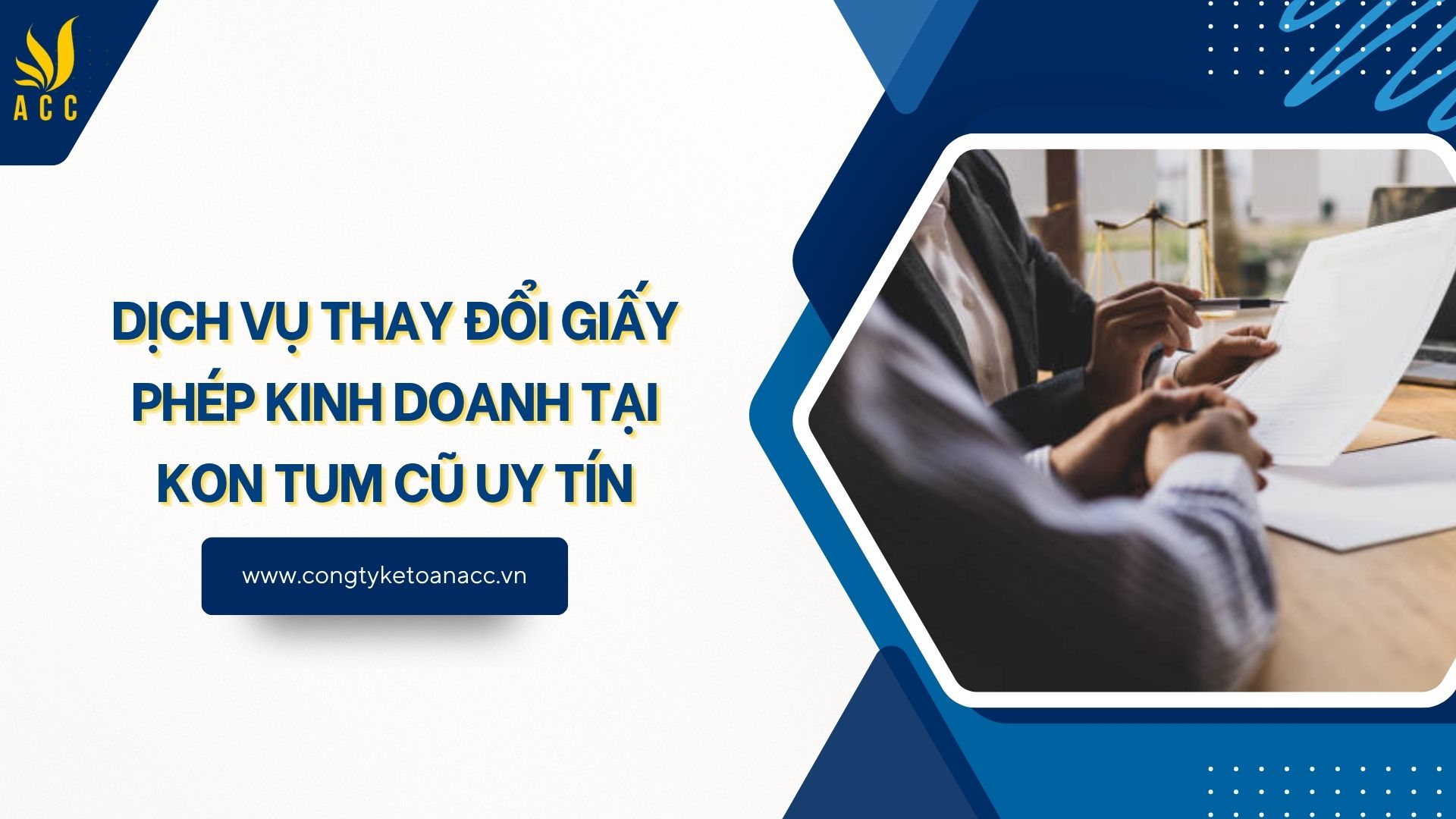 Dịch vụ thay đổi giấy phép kinh doanh tại Kon Tum cũ uy tín