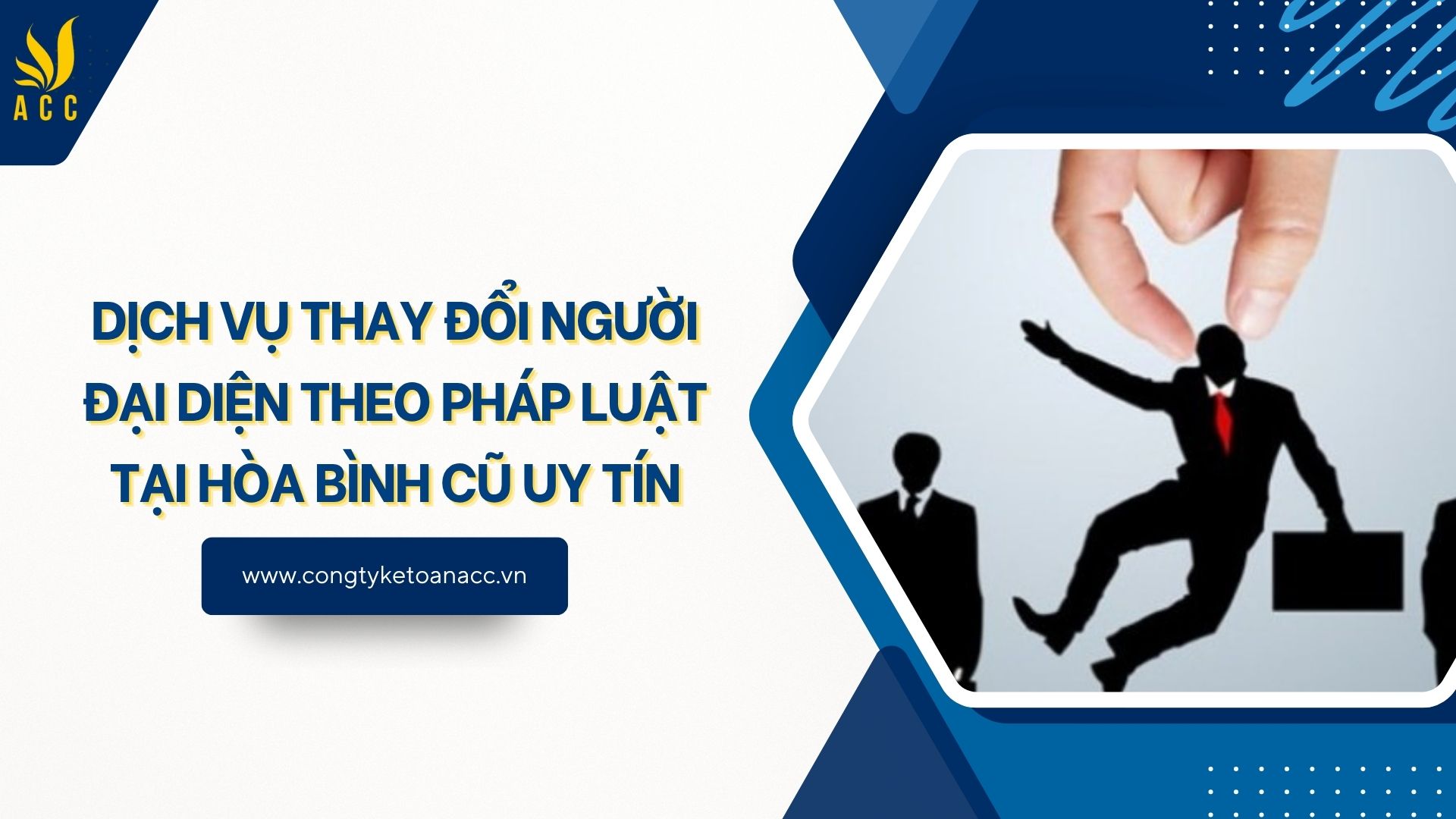 Dịch vụ thay đổi người đại diện theo pháp luật tại Hòa Bình cũ uy tín