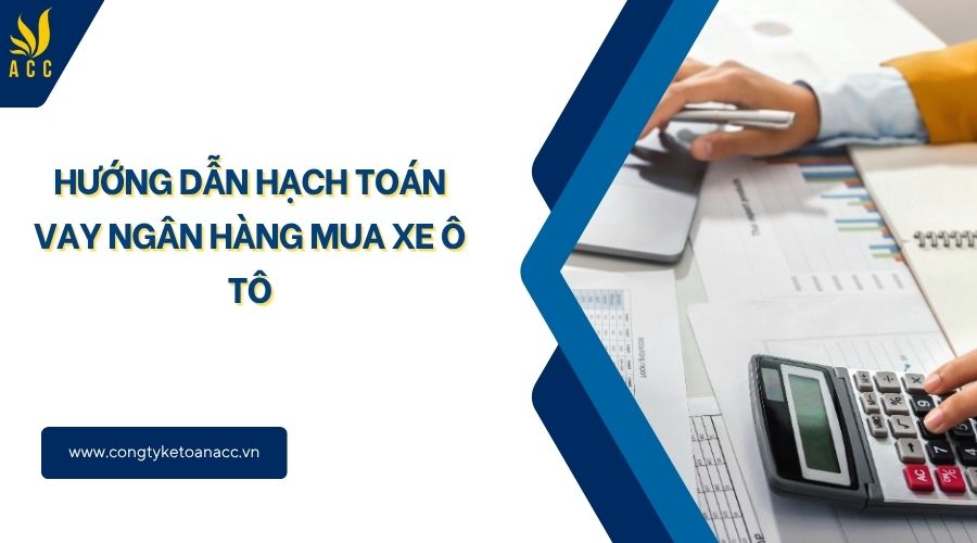 HẠCH TOÁN CÔNG TY CHO CÁ NHÂN VAY TIỀN THEO ĐÚNG NGUYÊN TẮC KẾ TOÁN